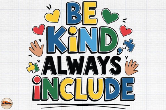 Be Kind Always Include: An Autism T-Shirt Design Review
