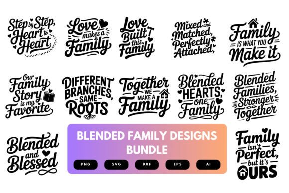 Blended Family SVG Bundle: Heartfelt Design for Real Projects