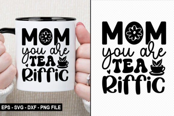 Mom You Are Tea Riffic T Shirt Design Review