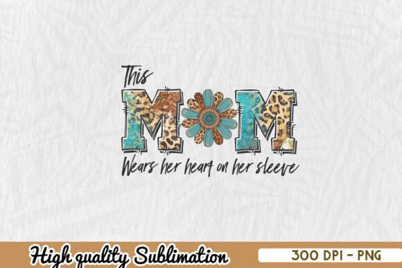 This Mom Wears Her Heart on Sleeve PNG